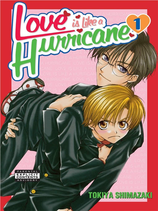 Title details for Love is like a Hurricane, Volume 1 by Tokiya Shimazaki - Available